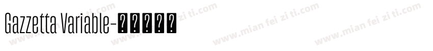 Gazzetta Variable字体转换